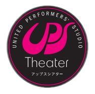 アップスシアター | UPS THEATER